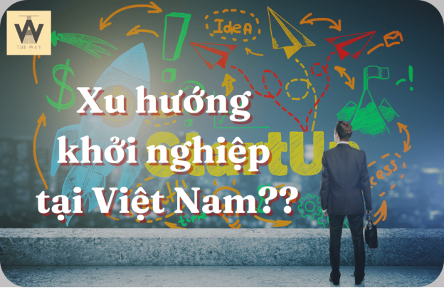 Khởi nghiệp tại Việt Nam 2025